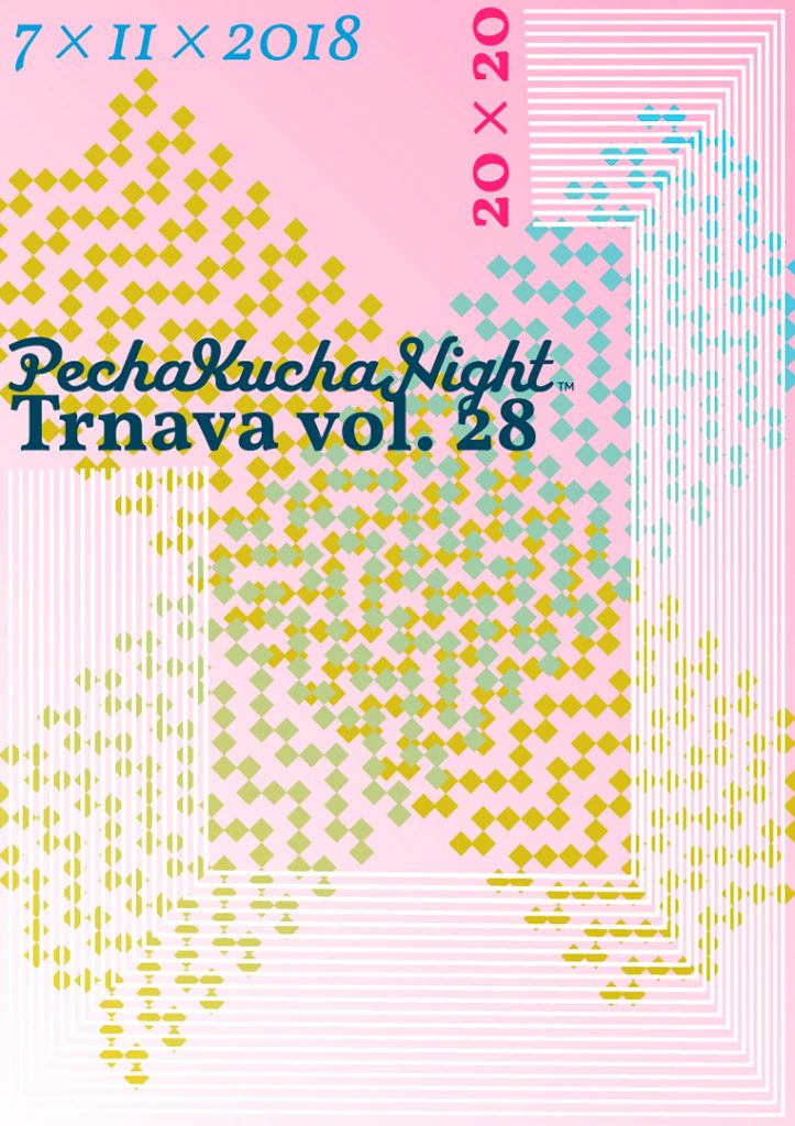 PechaKucha Night Trnava vol. 28, autor: Petra Adamková